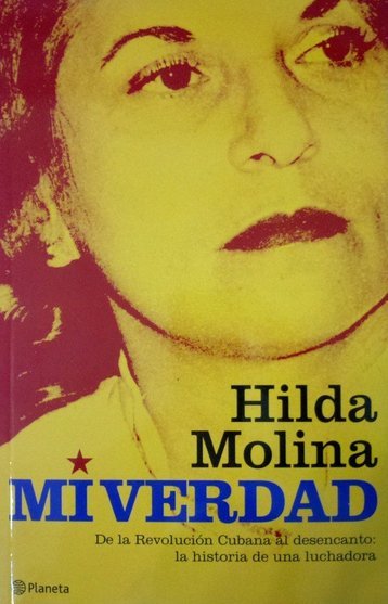 Hilda Molina, Mi Verdad